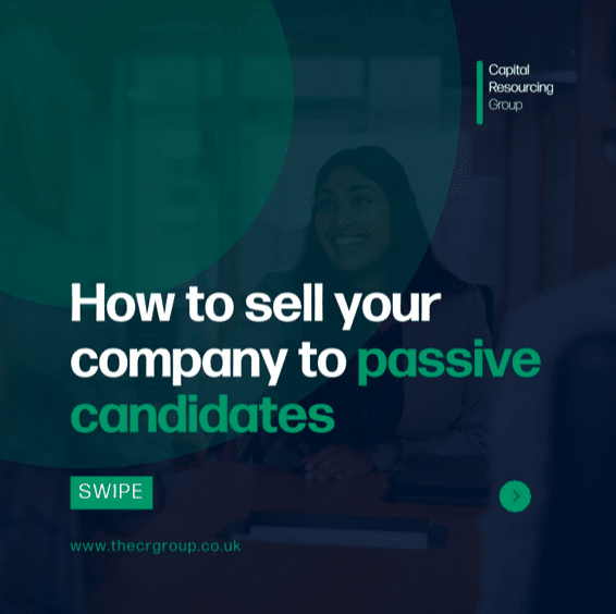 how to sell your company to passive candidates