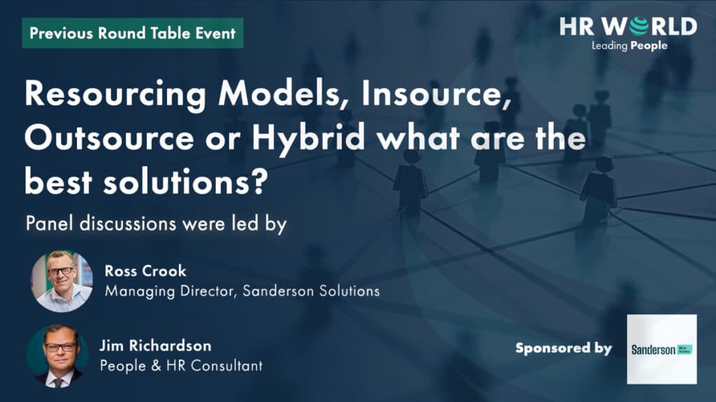 Resourcing Models, Insource, Outsource or Hybrid what are the best solutions?