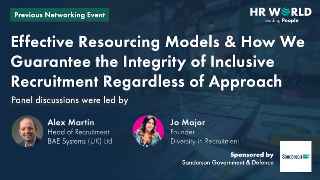 Effective Resourcing Models & How We Guarantee the Integrity of Inclusive Recruitment Regardless of Approach
