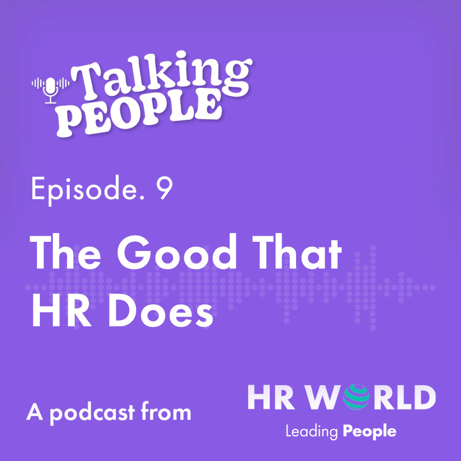 ep. 9 the good that hr does